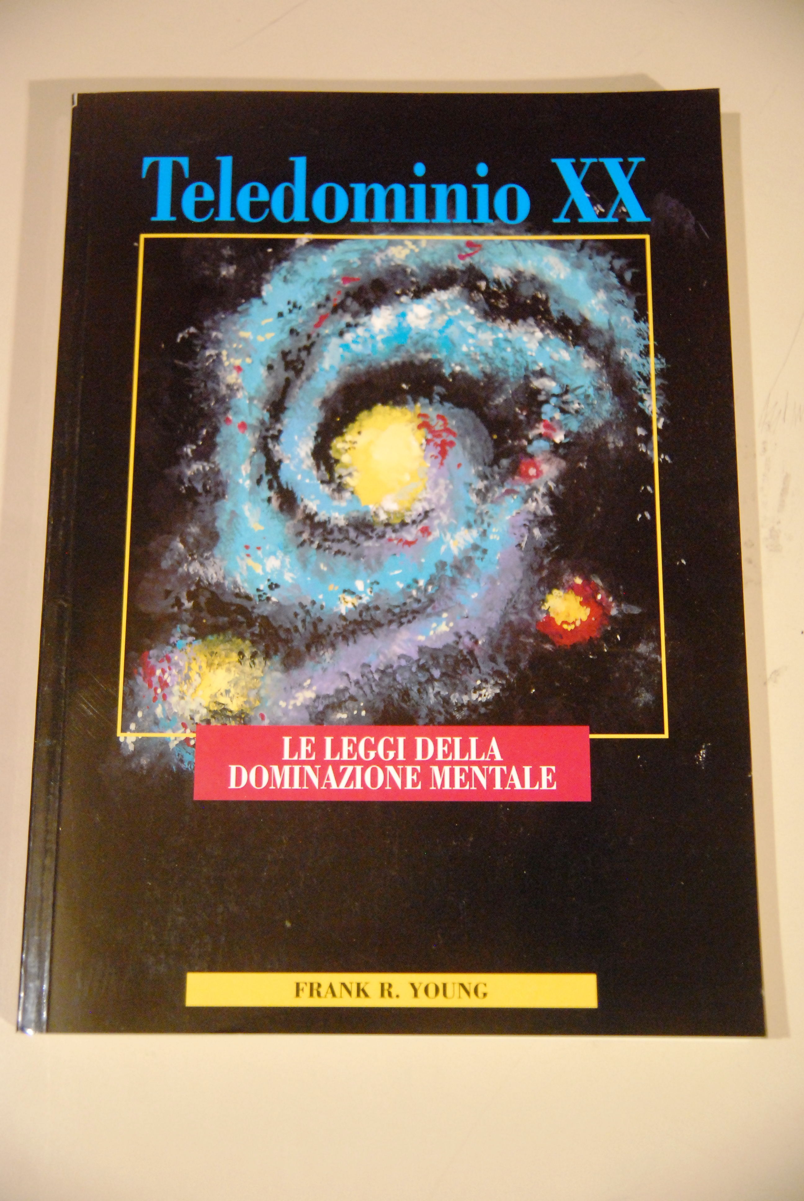 teledominio xx le leggi sulla dominazione mentale NUOVISSIMO