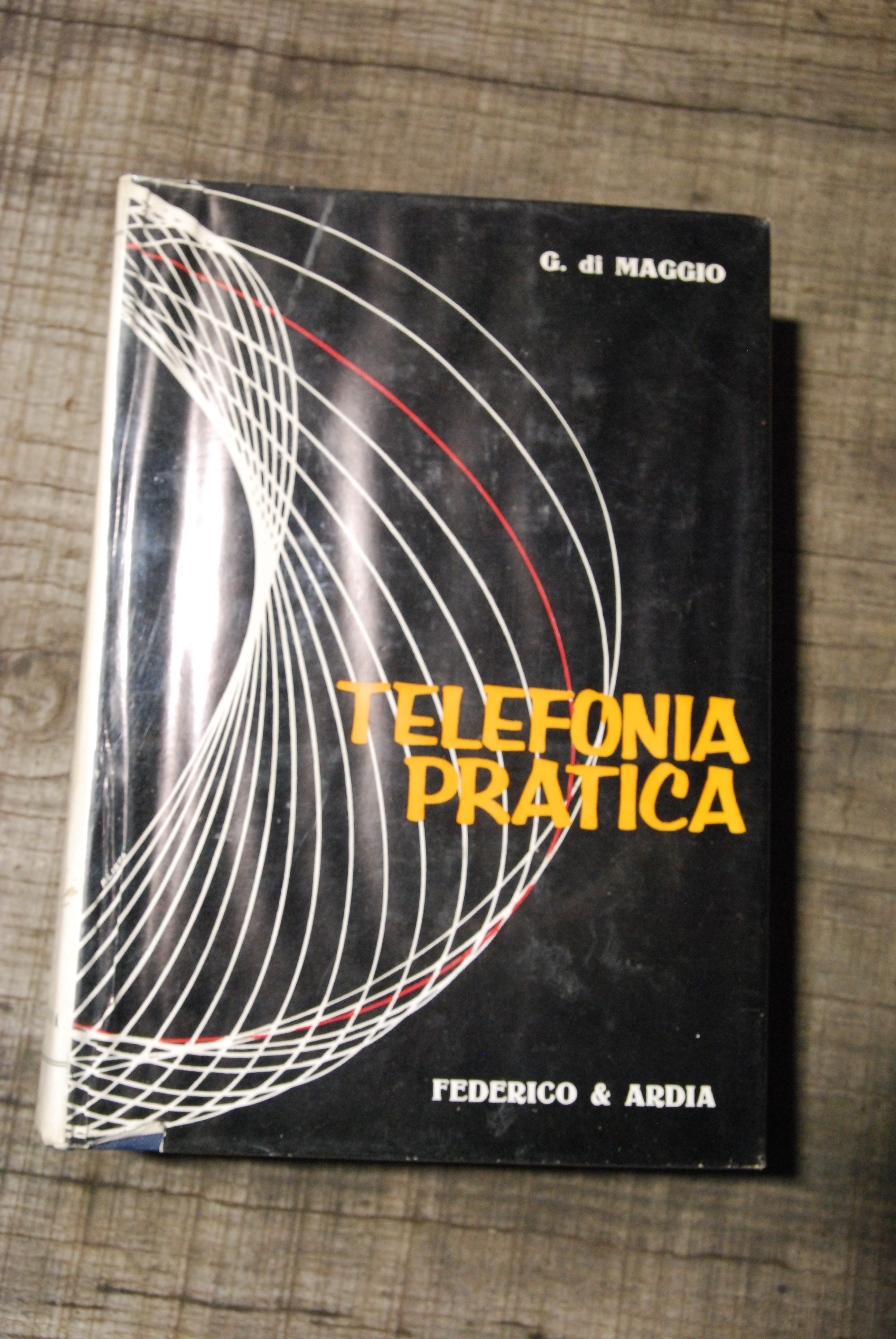 telefonia pratica NUOVO 3 ed. FEDERICO ARDIA