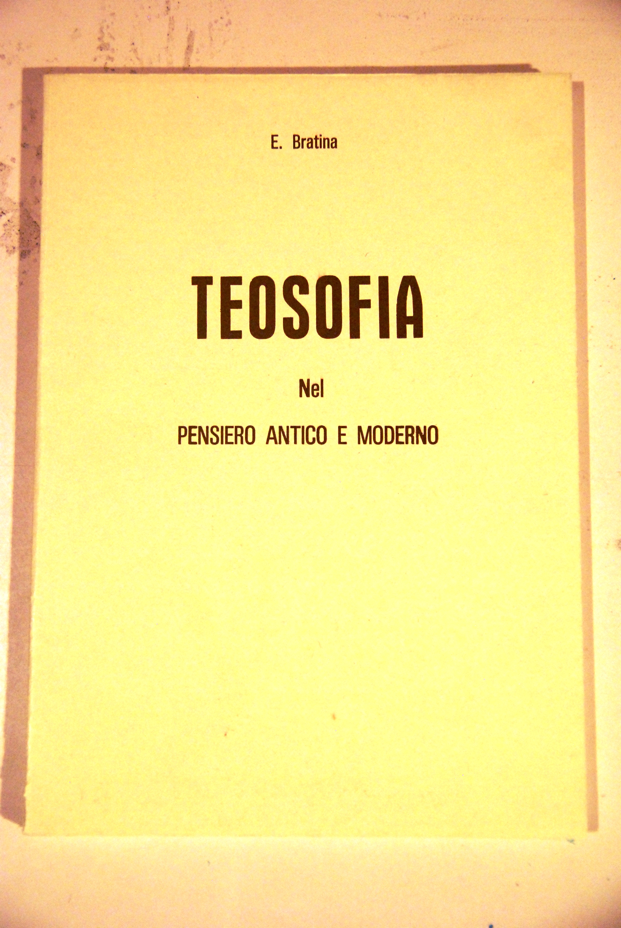 TEOSOFIA nel pensiero antico e moderno NUOVISSIMO