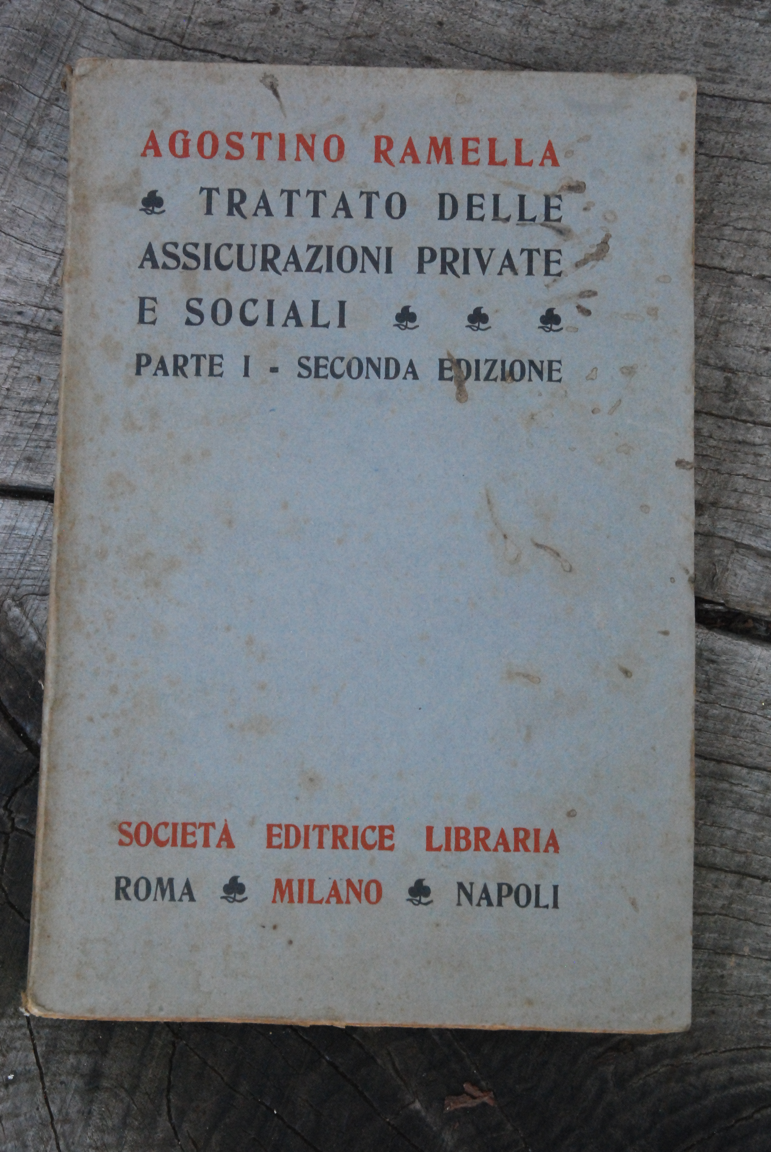 trattato delle assicurazioni private e sociali parte 1 sec. ed.