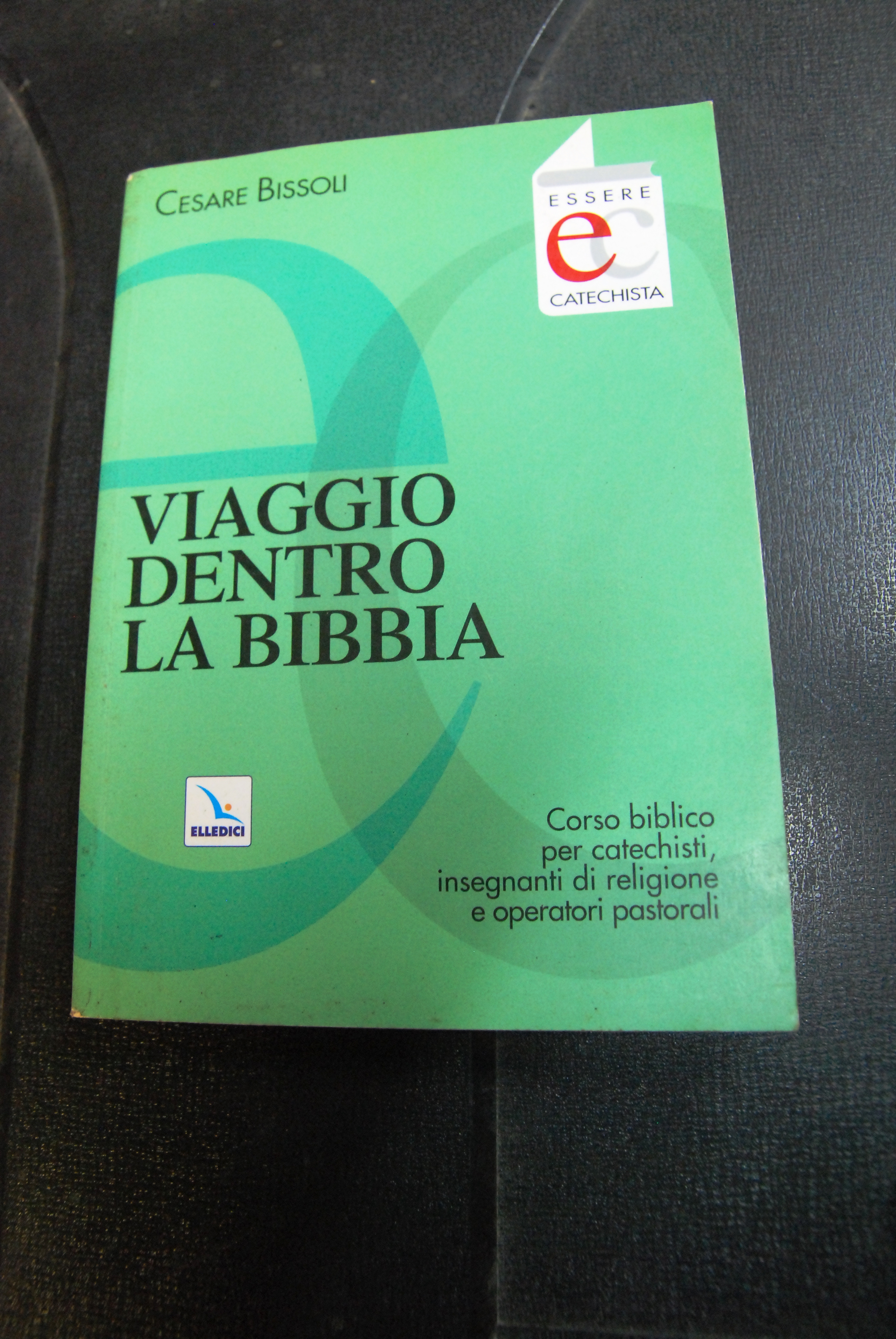 viaggio dentro la bibbia essere catechista NUOVO