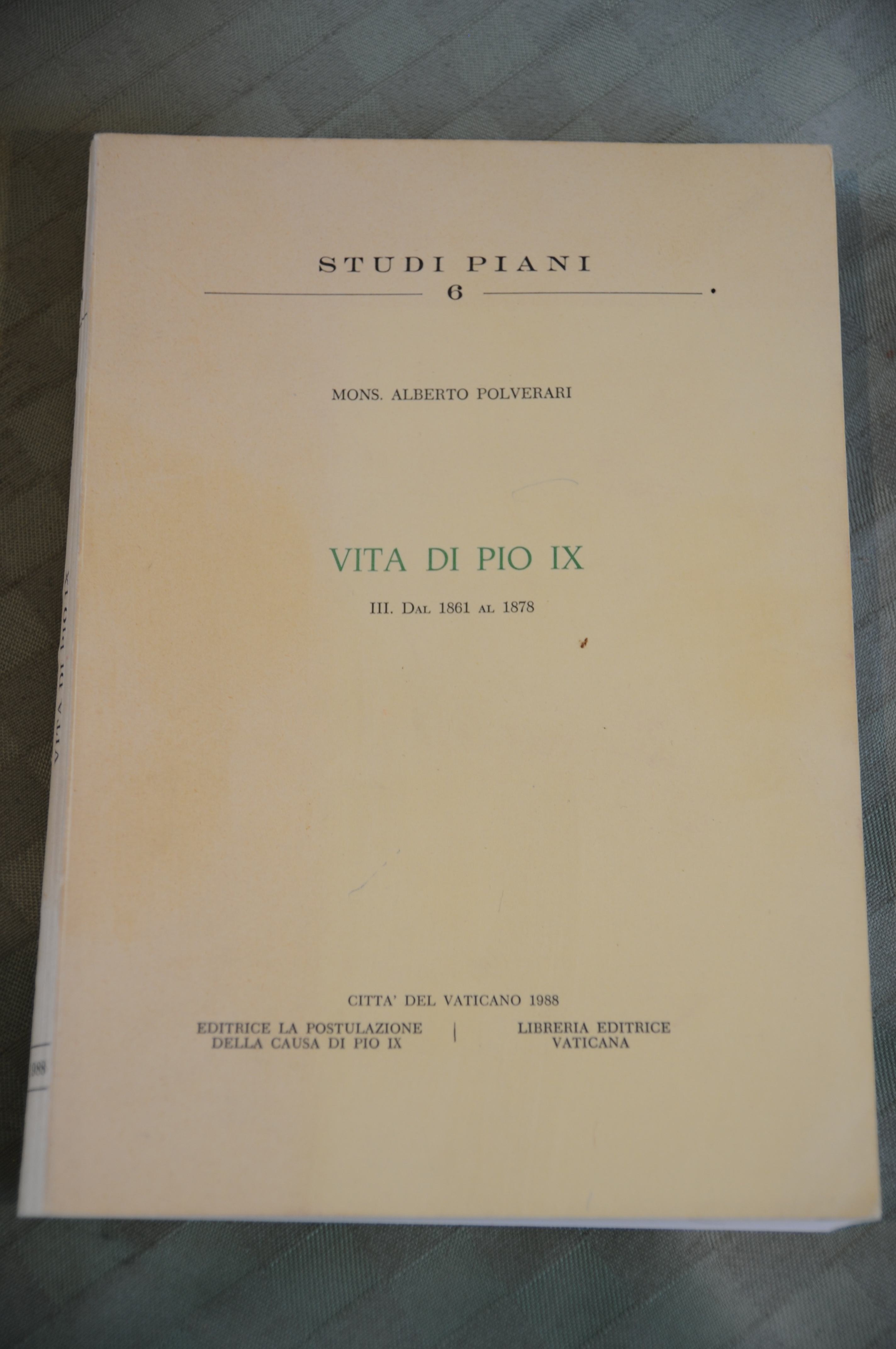 vita di pio ix III dal 1861 al 1878 (sottolineature …
