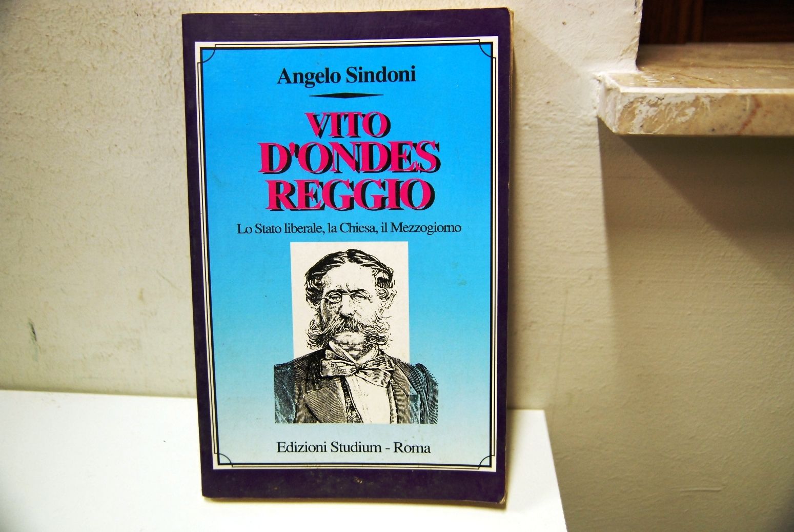 Vito D'Ondes Reggio, Lo Stato Liberale, la chiesa, il Mezzogiorno
