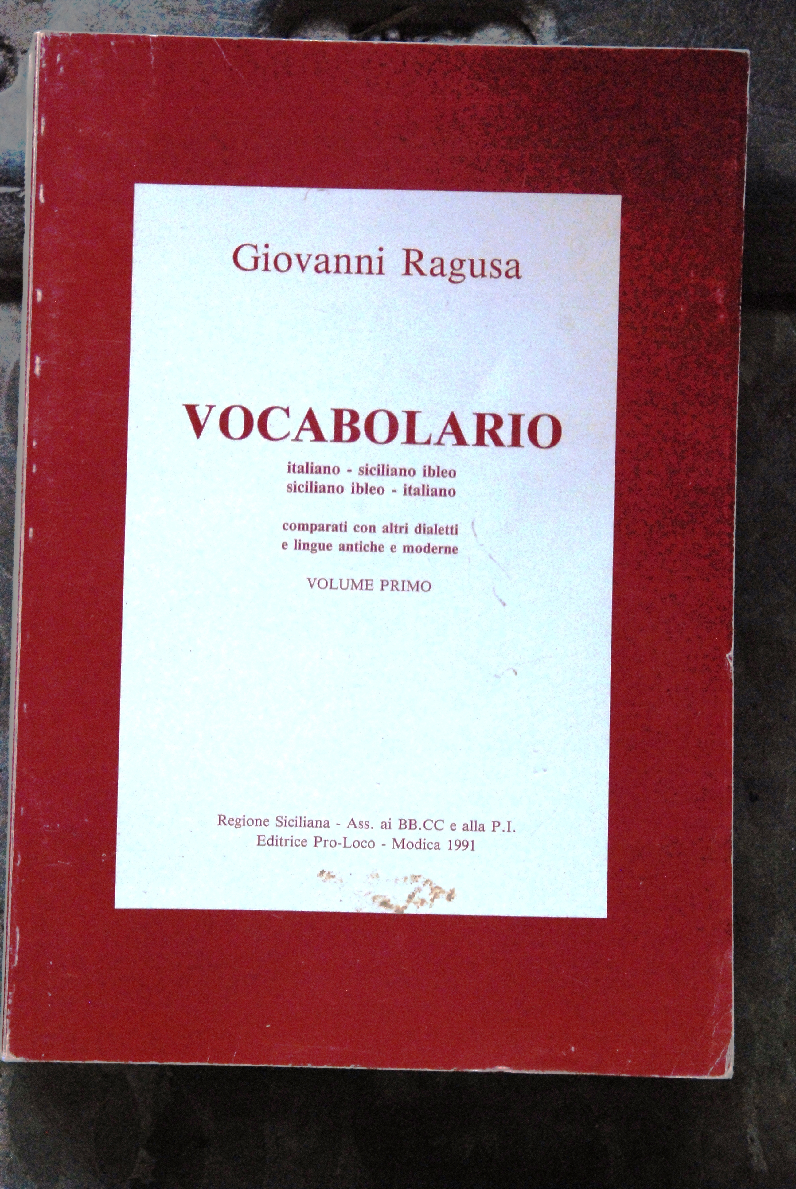 vocabolario italiano siciliano ibleo con dedica e firma autografa NUOVO