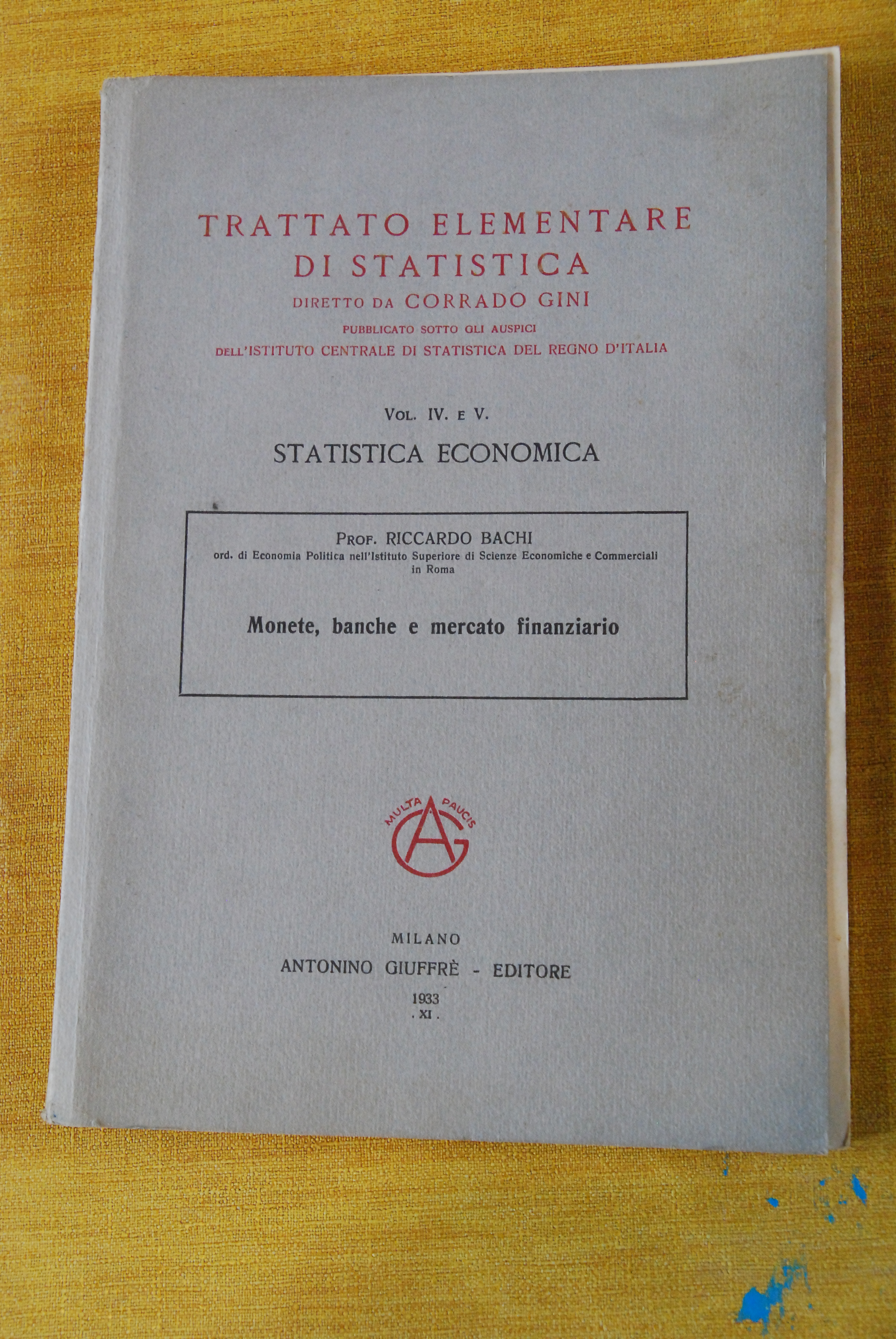vol. IV V statistica economica riccardo bachi monete banche (qualche …