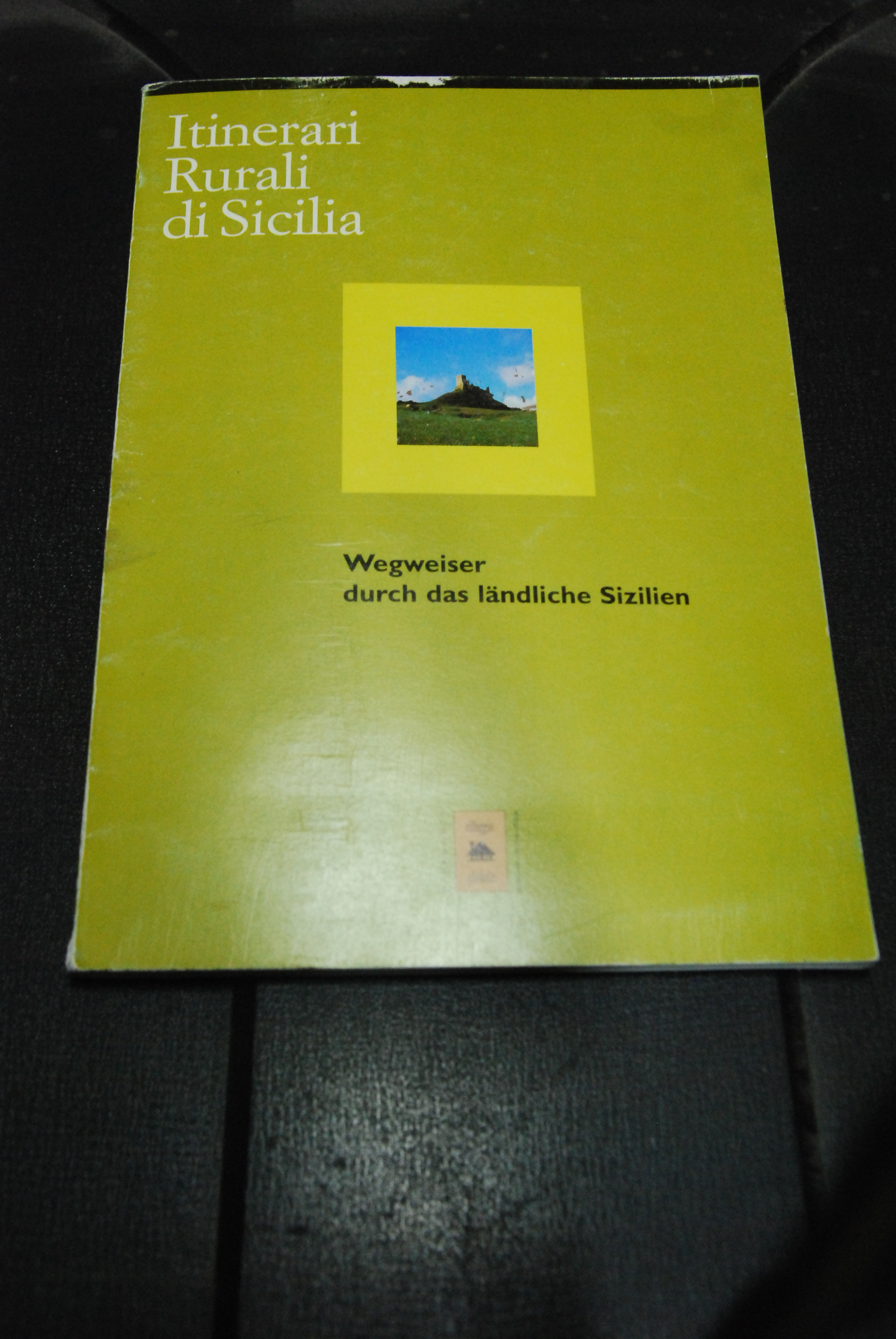 Wegweiser durch das ländliche Sizilien NUOVO