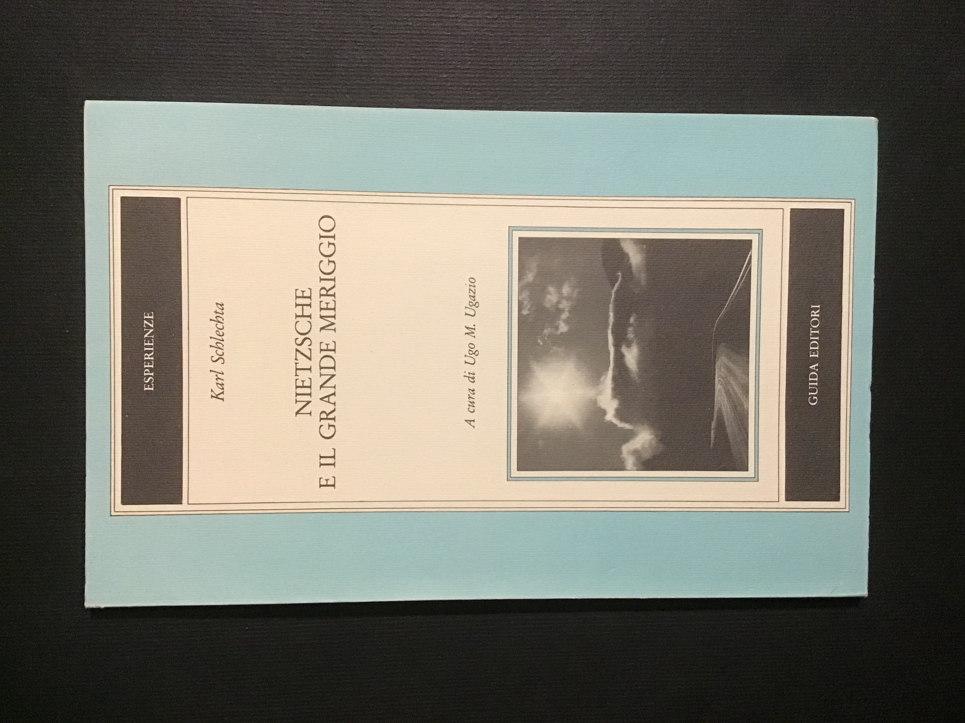 NIETZSCHE E IL GRANDE MERIGGIO