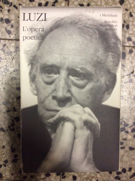 L'OPERA POETICA. - A cura e con un saggio introduttivo …