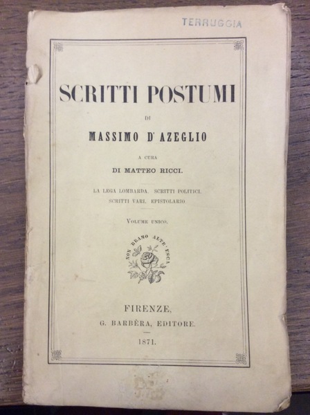 SCRITTI POSTUMI. - A cura di Matteo Ricci. Volume unico.