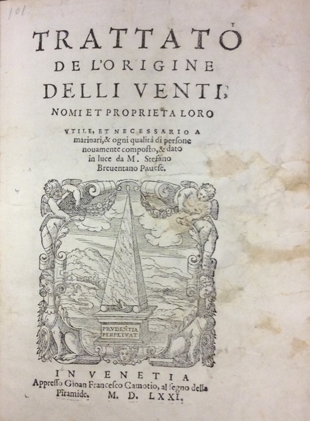 TRATTATO DE L'ORIGINE DELLI VENTI, NOMI ET PROPRIETA LORO. - …