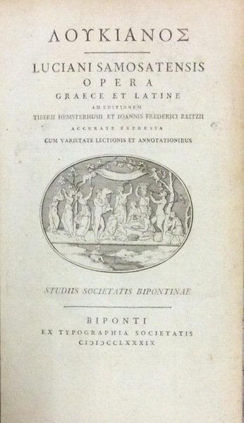 LUCIANI SAMOSATENSIS OPERA GRAECE ET LATINE. - Ad editionem Tiberii …