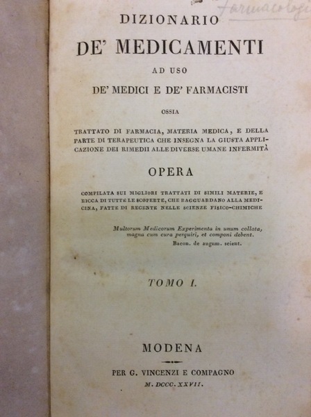 DIZIONARIO DE' MEDICAMENTI AD USO DE' MEDICI E DE' FARMACISTI.