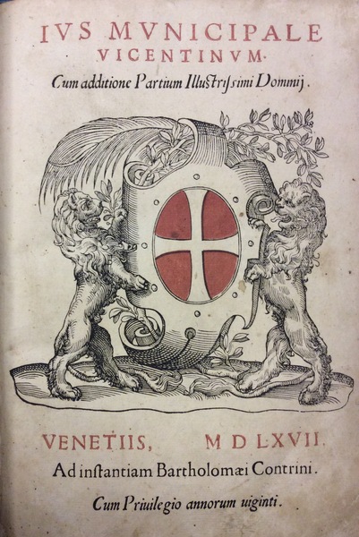 IUS MUNICIPALE VICENTINUM. - Cum additione Partium Dominii.