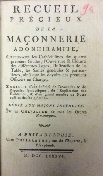 RECUEIL PRECIEUX DE LA MACONNERIE ADONHIRAMITE.