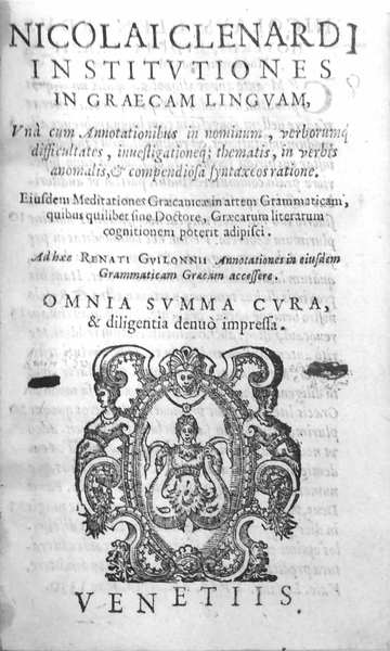 INSTITUTIONES IN GRECAM LINGUAM... - Cum annotationibus in nominum, verborumque …