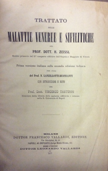 TRATTATO DELLE MALATTIE VENEREE E SIFILITICHE. - Prima versione italiana …