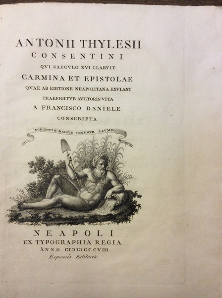 ANTONII THYLESII CONSENTINI QUI SAECULO XVI CLARVIT CARMINA ET EPISTOLAE. …
