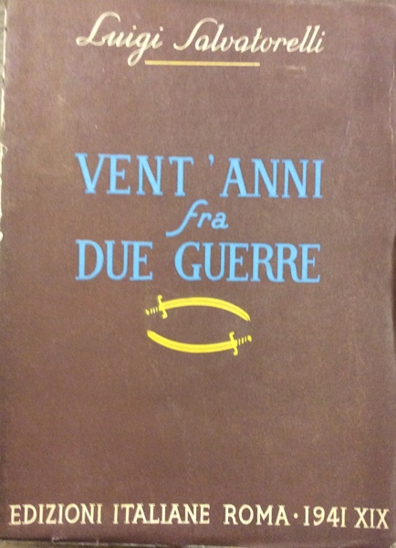 VENT'ANNI FRA DUE GUERRE.
