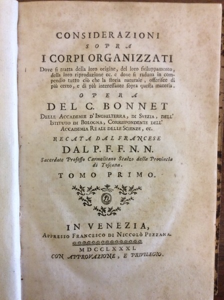 CONSIDERAZIONI SOPRA I CORPI ORGANIZZATI. - Opera recata dal francese …
