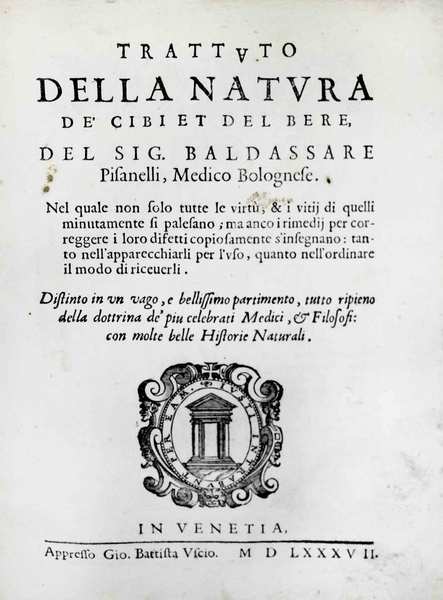TRATTATO DELLA NATURA DE' CIBI ET DEL BERE. - Distinto …