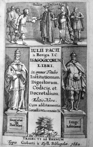 JULII PACII A BERIGA I.C. ISAGOGICORUM. - In Institutiones Imperiales, …