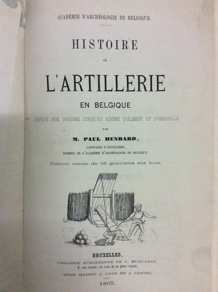 HISTOIRE DE L'ARTILLERIE EN BELGIQUE DEPUIS SON ORIGINE JUSQ'AU REGNE …