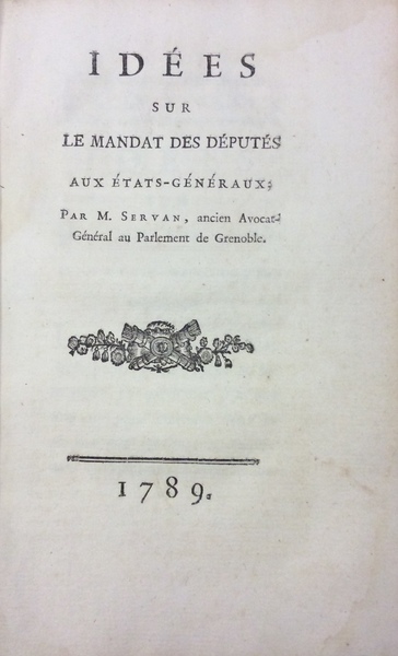 IDEES SUR LE MANDAT DES DEPUTES AUX ETATS-GENERAUX. - Par …