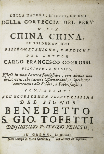 DELLA NATURA, EFFETTI, ED USO DELLA CORTECCIA DEL PERU' O …