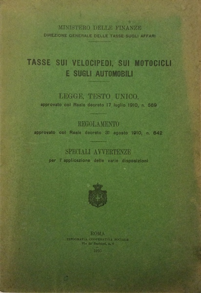 TASSE SUI VELOCIPEDI, SUI MOTOCICLI E SUGLI AUTOMOBILI.