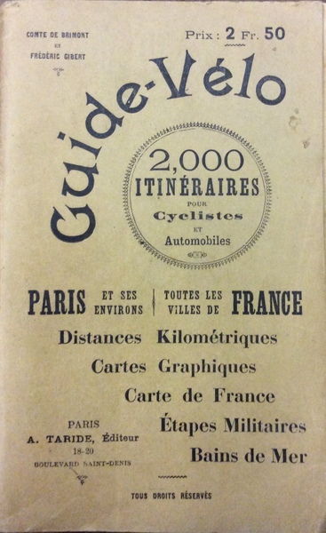 GUIDE-VELO DES ENVIRONS DE PARIS ET DE TOUTE LA FRANCE.