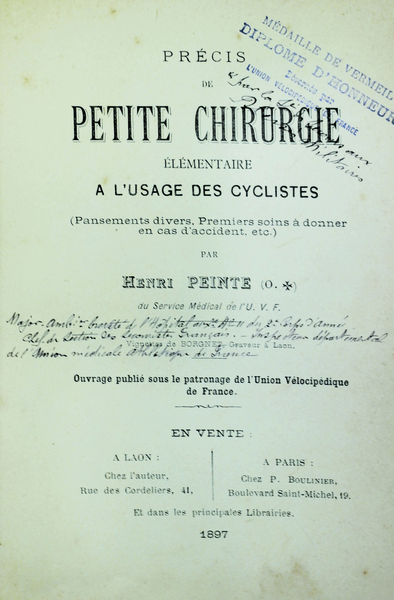 PRECIS DE PETITE CHIRURGIE ELEMENTAIRE A L'USAGE DES CYCLISTES. - …