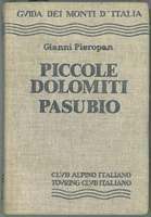 PICCOLE DOLOMITI E MONTE PASUBIO. - Sotto gli auspici della …