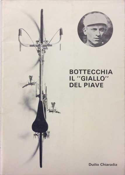 BOTTECCHIA IL "GIALLO" DEL PIAVE. - Prefazione di Franco Rota.