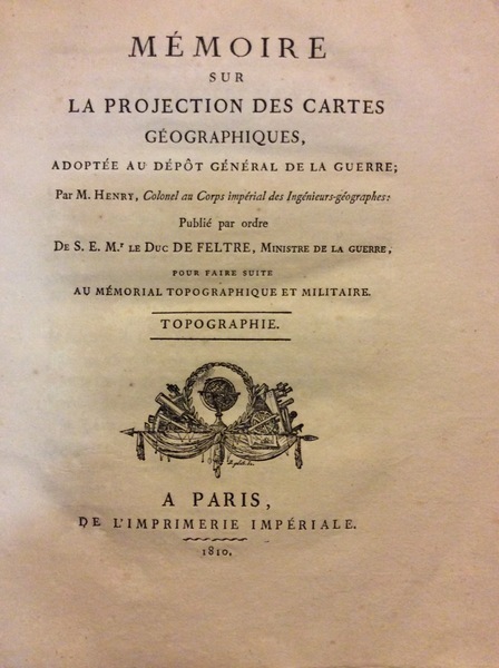 MEMOIRE SUR LA PROJECTION DES CARTES GEOGRAPHIQUES, ADOPTEE AU DEPOT …