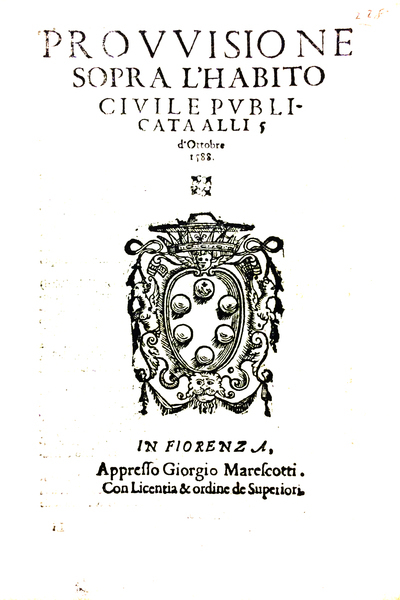 PROVVISIONE SOPRA L'HABITO CIVILE PUBBLICATA ALLI 5 D'OTTOBRE 1588