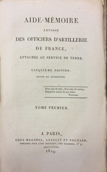 AIDE-MEMOIRE A L'USAGE DES OFFICIERS D'ARTILLERIE DE FRANCE, ATTACHES AU …