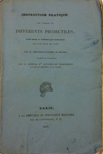 INSTRUCTION PRATIQUE SUR L'EMPLOI DES DIFFERENTS PROJECTILES. - Tant dans …