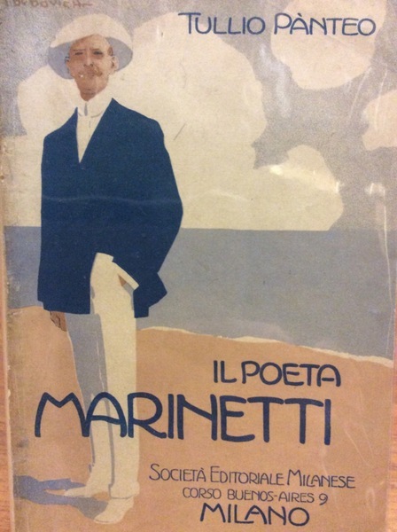 IL POETA MARINETTI. - 9.° Migliaio.