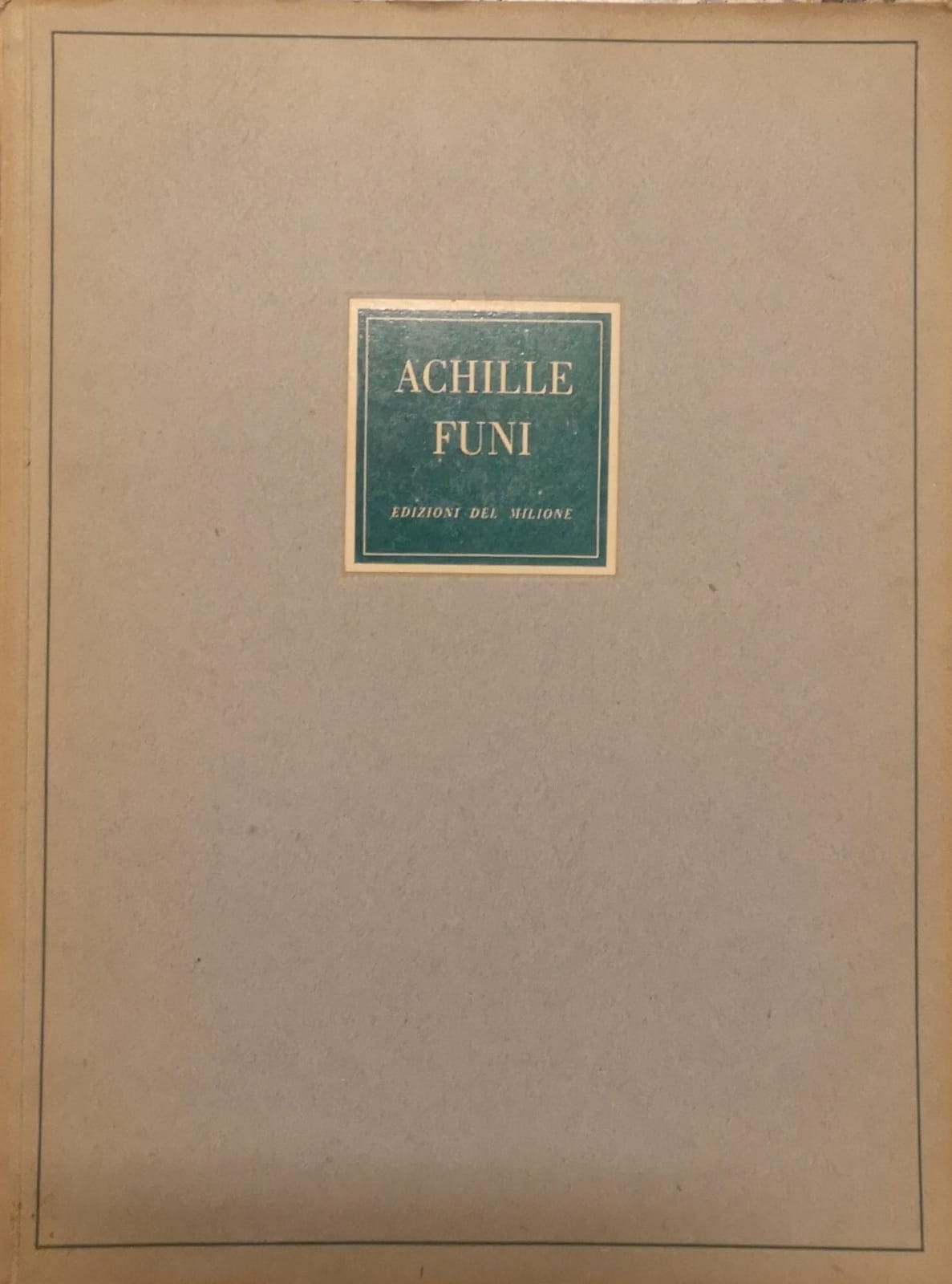 12 OPERE DI ACHILLE FUNI. - Presentate da Pietro Torriano.