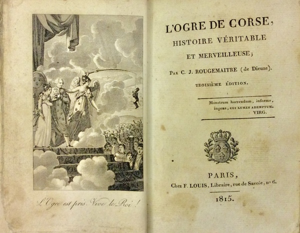 L'OGRE DE CORSE. - Histoire véritable et merveilleuse. Troisième édition.