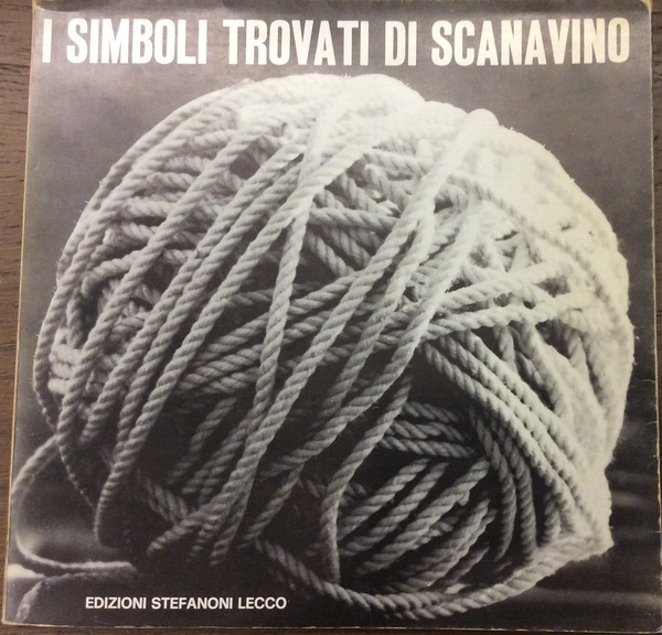 I SIMBOLI TROVATI DI SCANAVINO.