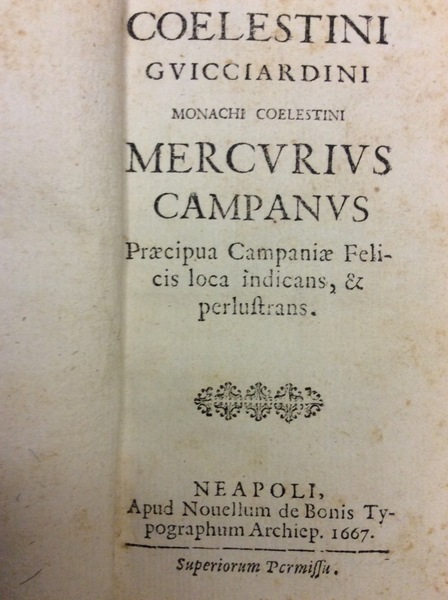 MERCURIUS CAMPANUS. - Praecipua Campaniae Felicis loca indicans, & perlustrans.