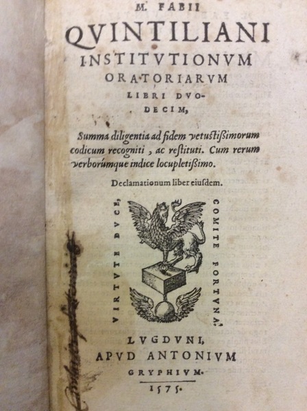 M. FABII QUINTILIANI INSTITUTIONUM ORATORIARUM. - Libri duodecim. Declamationum liber …