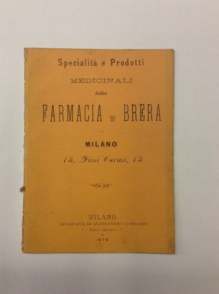 SPECIALITA' E PRODOTTI MEDICINALI DELLA FARMACIA DI BRERA IN MILANO.
