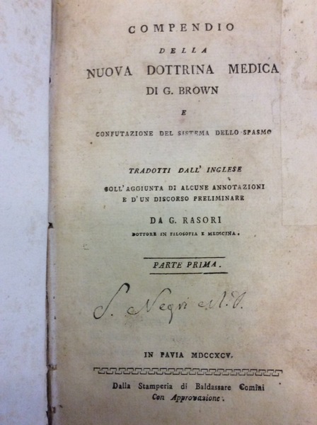 COMPENDIO DELLA NUOVA DOTTRINA MEDICA. - E confutazione del sistema …