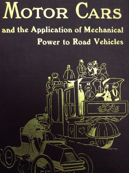 MOTOR CARS. - And the application of Mechanical Power to …