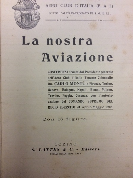 LA NOSTRA AVIAZIONE. - Conferenza. Aero Club d'Italia (F.a.i.).