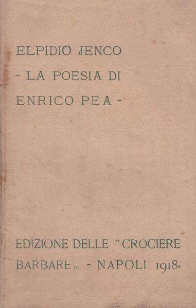 LA POESIA DI ENRICO PEA.