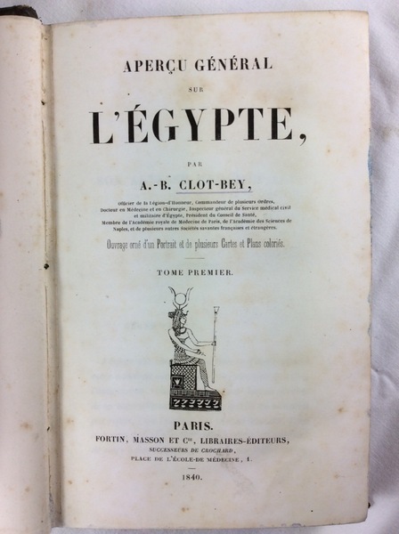 APERCU GENERAL SUR L'EGYPTE. - Ouvrage orné d'un portrait et …