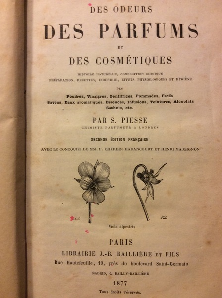 DES ODEURS DES PARFUMS ET DES COSMETIQUES. - Seconde édition …